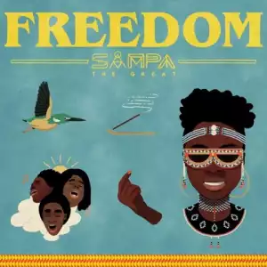 Sampa The Great - Freedom